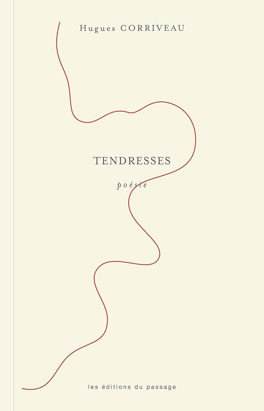 Tendresses par Hugues Corriveau