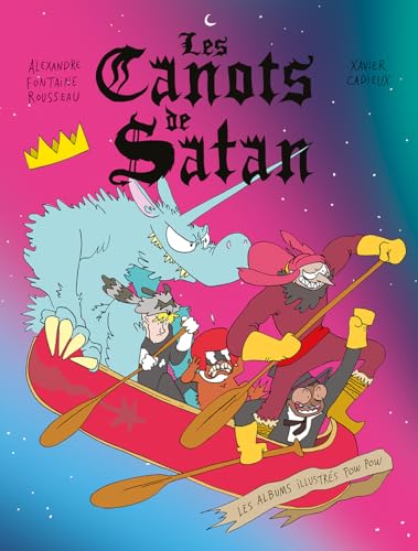 Les canots de Satan Alexandre Fontaine Rousseau et Xavier Cadieux