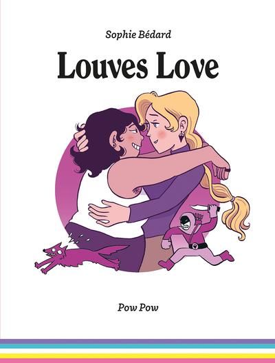 Louves love par Sophie Bédard