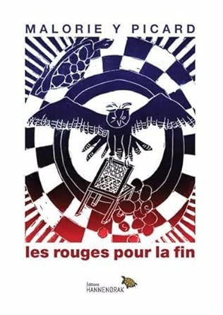 Les rouges pour la fin par Malorie Y. Picard