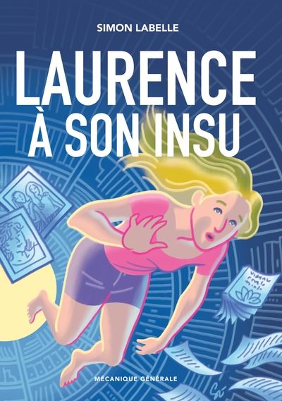 Laurence à son insu par Simon Labelle