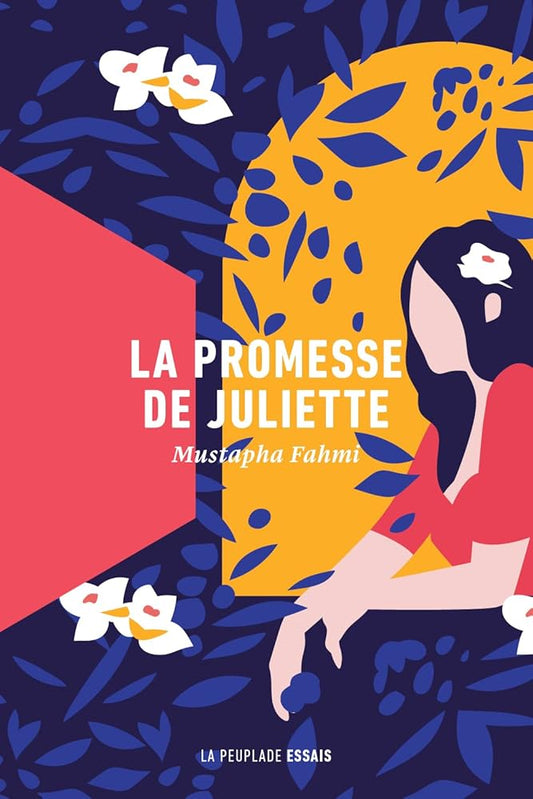 La promesse de Juliette par Mustapha Fahmi
