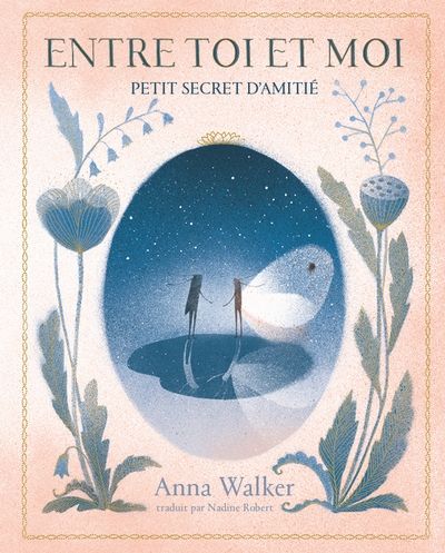 Entre toi et moi : Petit secret d'amitié par Anna Walker