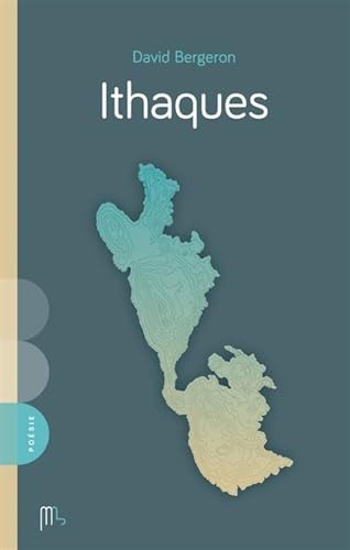 Ithaques David Bergeron