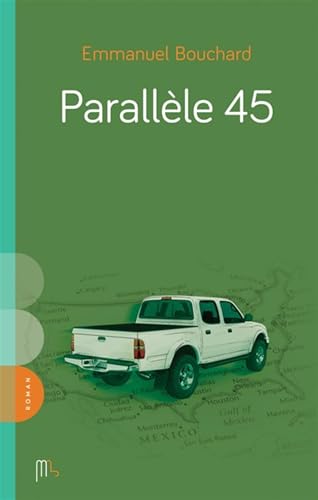 Parallèle 45 Emmanuel Bouchard