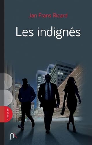 Les indignés par Jan Frans Ricard
