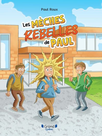 Les mèches rebelles de Paul par Paul Roux, Paul Roux