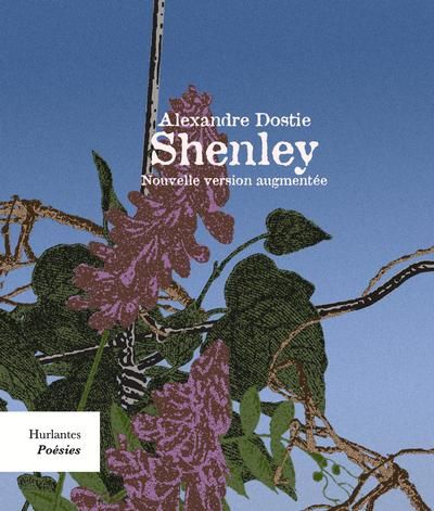 Shenley : nouvelle édition augmentée par Alexandre Dostie