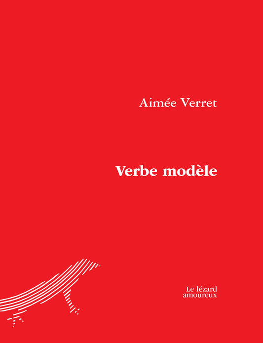 Verbe modèle par Aimée Verret