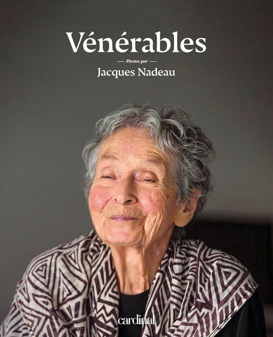 Vénérables livre Jacques Nadeau