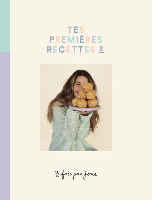 3 fois par jour : Tes premières recettes, tome 2 par Marilou