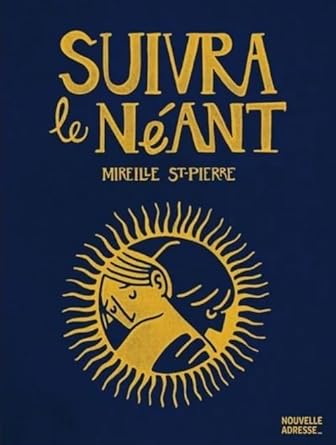 Suivra le néant Mireille St-Pierre