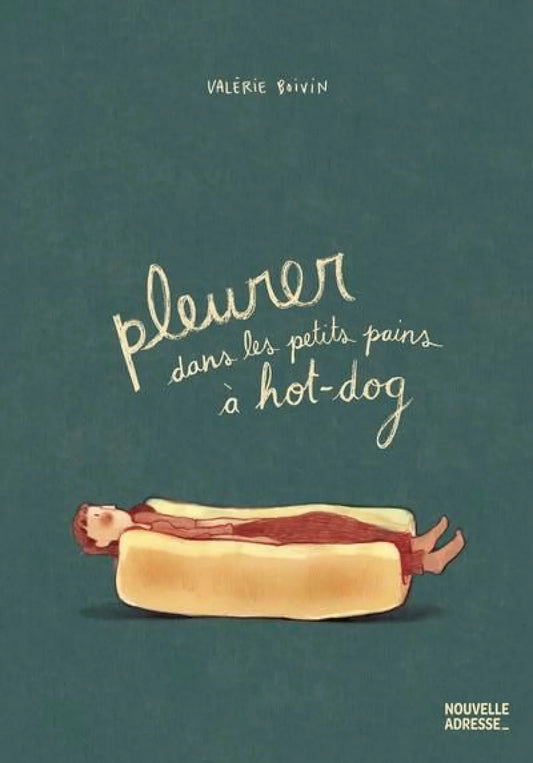 Pleurer dans les petits pains à hot-dog par Valérie Boivin