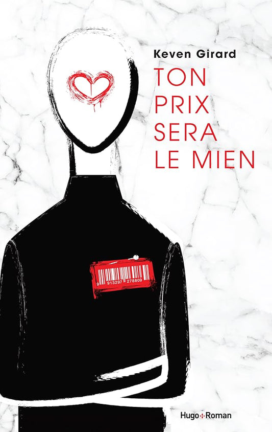 Ton prix sera le mien par Keven Girard