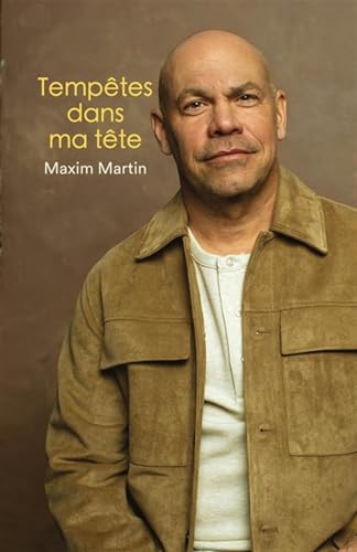 Tempêtes dans dans ma tête par Maxim Martin