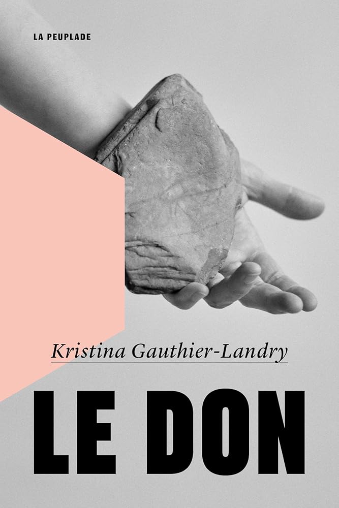 Le don livre Kristina Gauthier-Landry