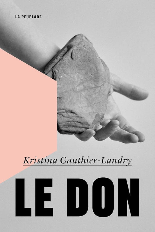 Le don livre Kristina Gauthier-Landry