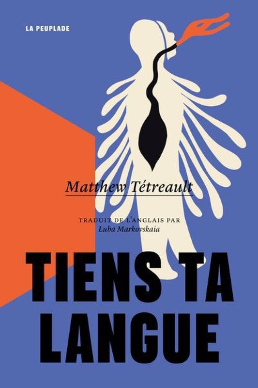 Tiens ta langue Matthew Tétreault