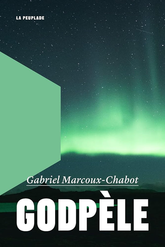 Godpèle par Gabriel Marcoux-Chabot