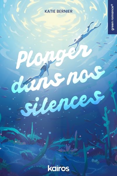 Plonger dans nos silences par Katie Bernier