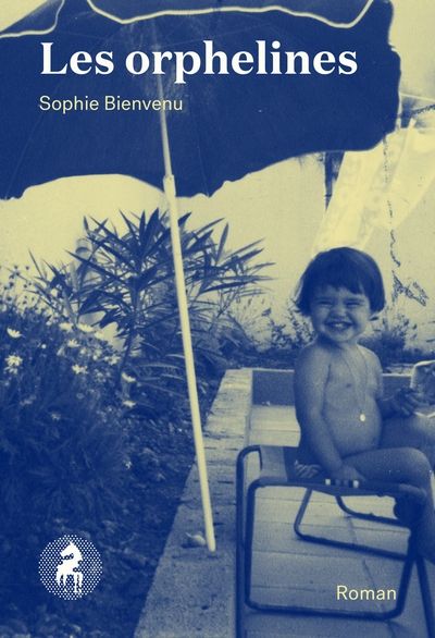 Les orphelines par Sophie Bienvenu
