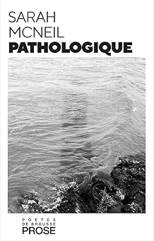 Pathologique par Sarah McNeill