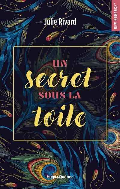 Un secret sous la toile par Julie Rivard