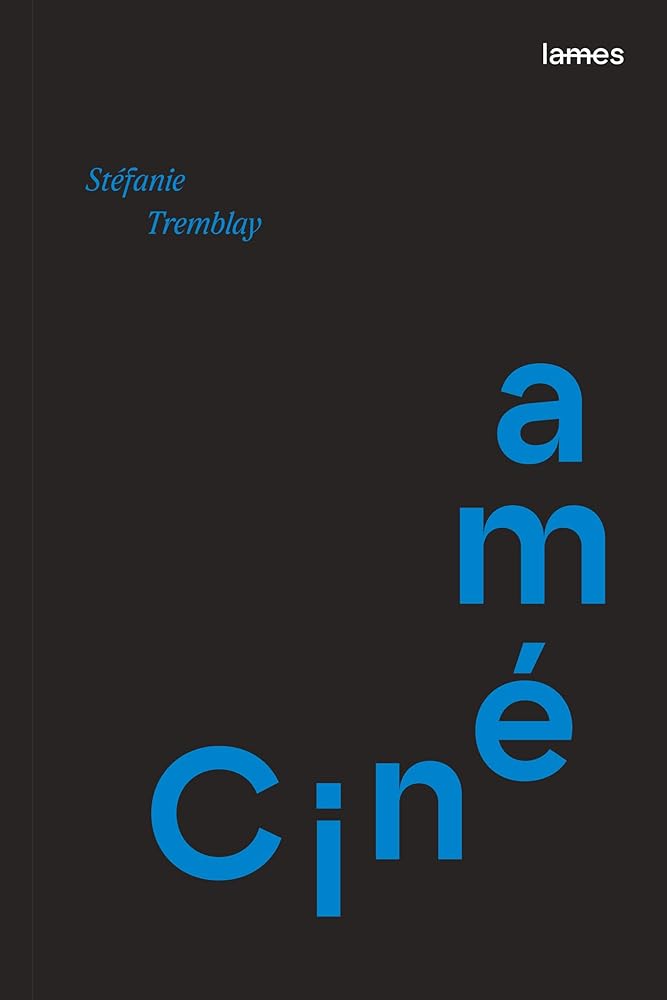 Cinéma par Stéfanie Tremblay