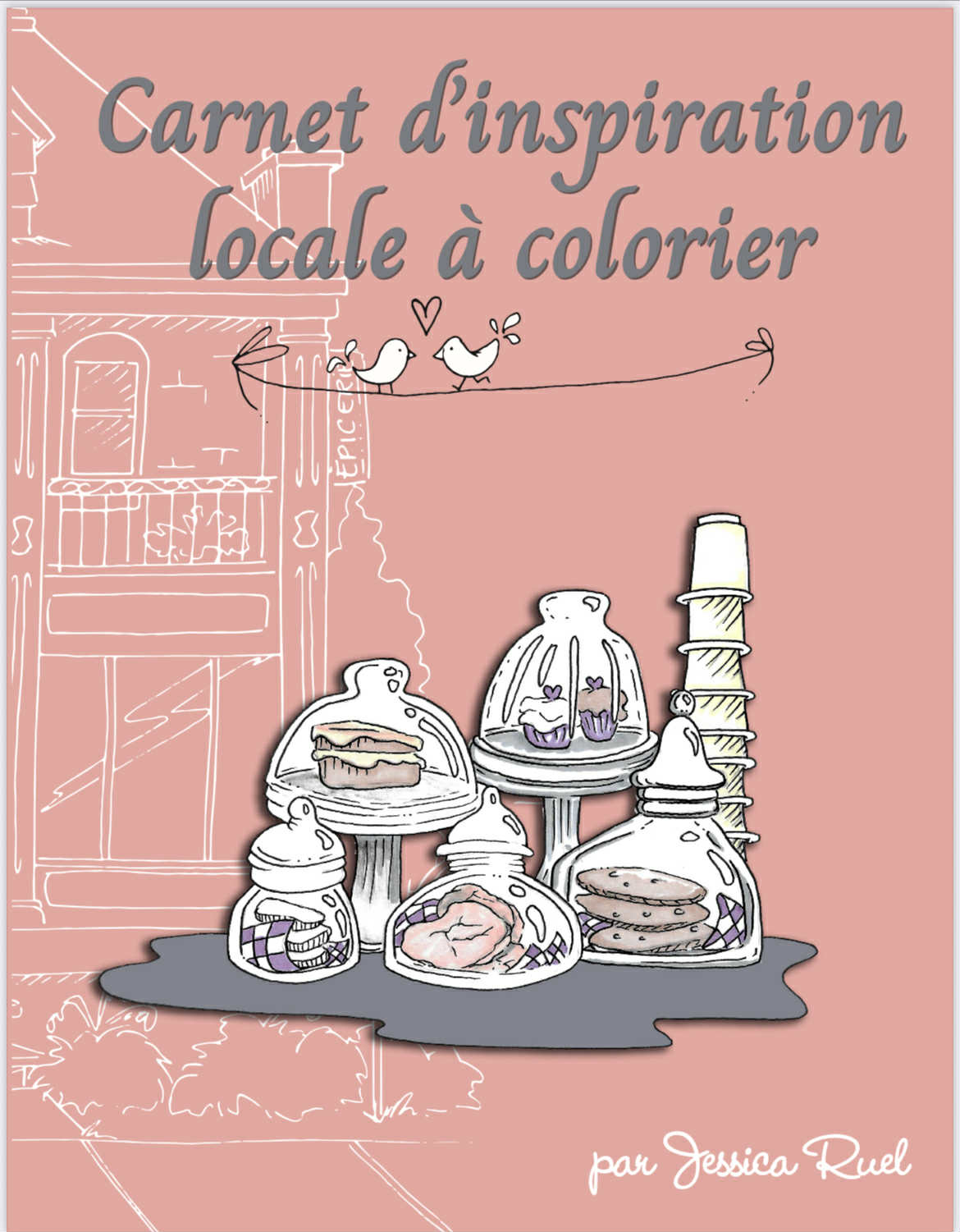 Carnet d'inspiration locale à colorier par Jessica Ruel