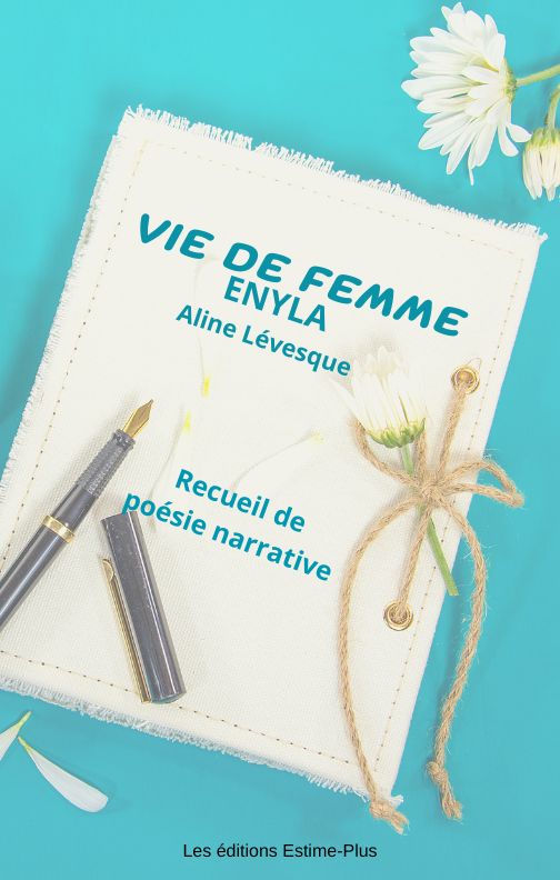 Vie de femme par Aline Lévesque