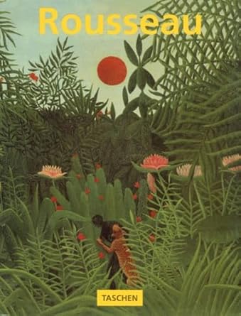 Henri Rousseau, 1844-1910 par Cornelia Stabenow