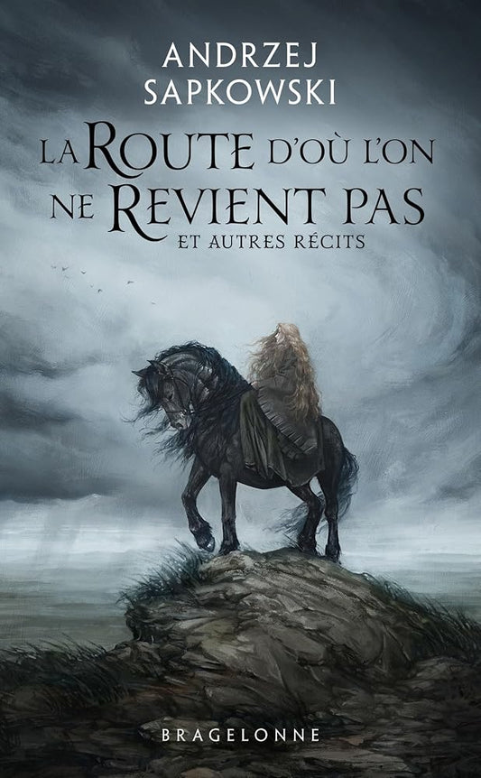 La route d'où l'on ne revient pas : et autres récits par Andrzej Sapkowski