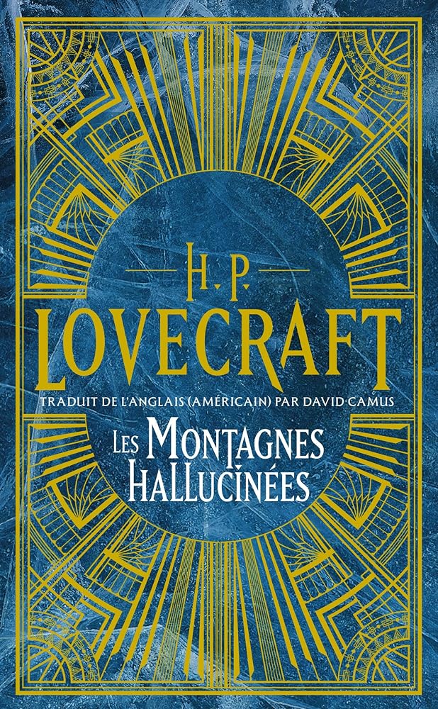 H.P. Lovecraft : intégrale, v. 2 : Les montagnes hallucinées par Howard Phillips Lovecraft