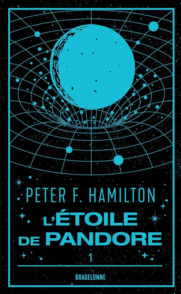 L'étoile de Pandore, t. 1 : Pandore abusée par Peter F. Hamilton