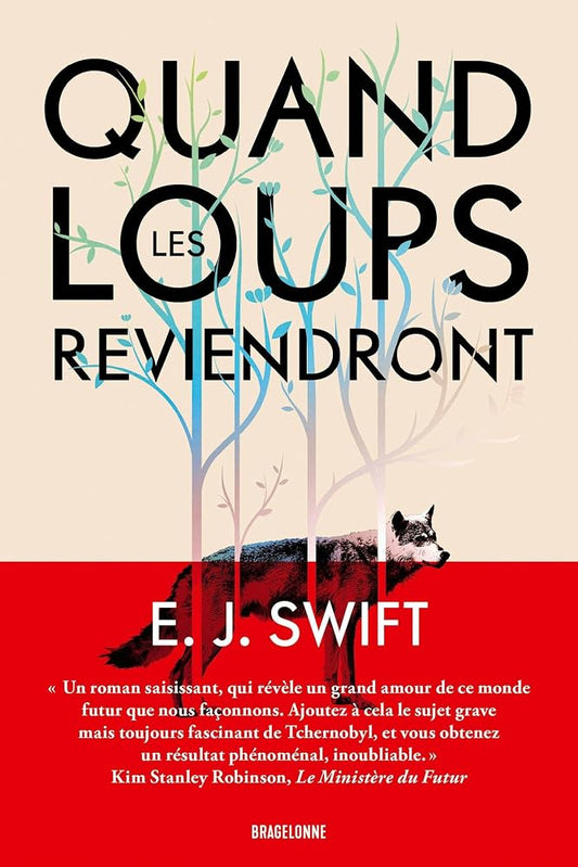 Quand les loups reviendront par E.J. Swift