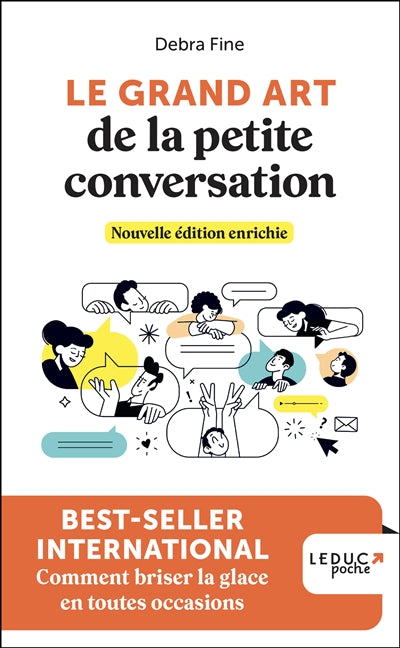 Le grand art de la petite conversation : comment briser la glace en toutes occasions par Debra Fine