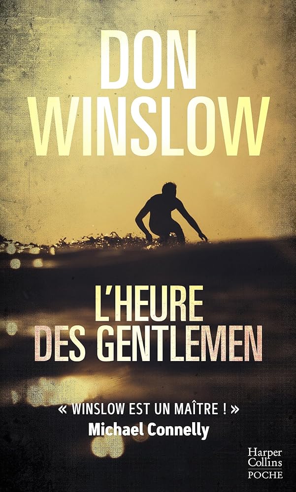 L'heure des gentlemen par Don Winslow