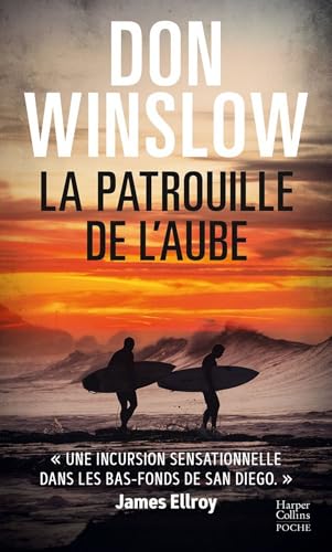 La patrouille de l'aube par Don Winslow