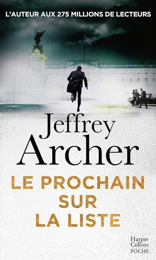 Le Prochain sur la liste: William Warwick - Et si Lady Di était la prochaine sur la liste ? par Jeffrey Archer