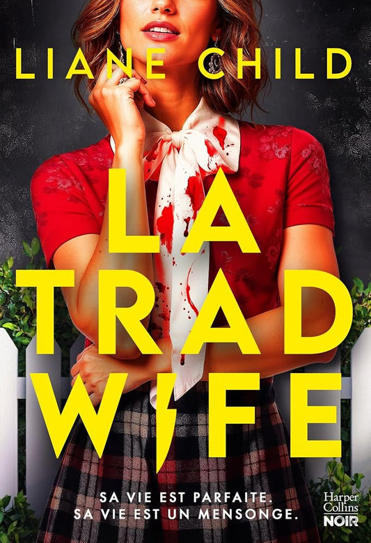 La tradwife par Liane Child