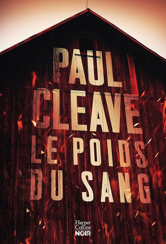 Le poids du sang par Paul Cleave