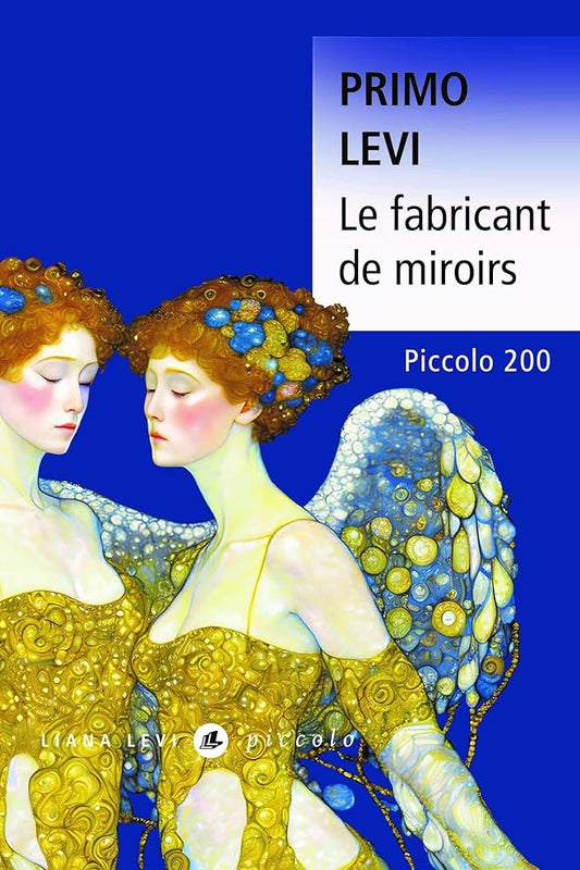 Le fabricant de miroirs par  Primo Levi 