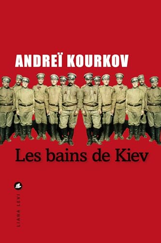 Les bains de Kiev par Andreï Kourkov