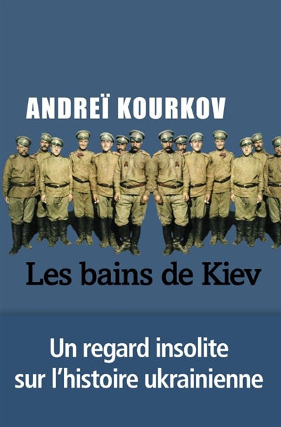 Les bains de Kiev par Andreï Kourkov