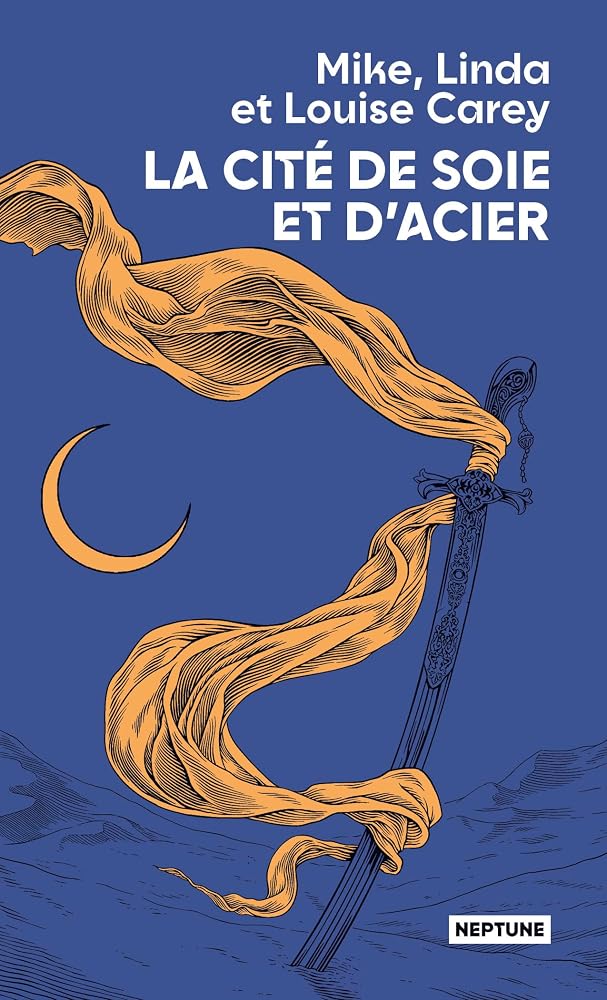 La Cité de soie et d'acier par Linda Carey, Louise Carey, Mike Carey