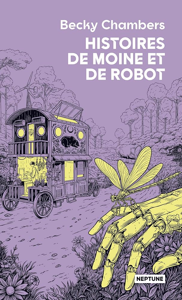 Histoires de moine et de robot par Becky Chambers