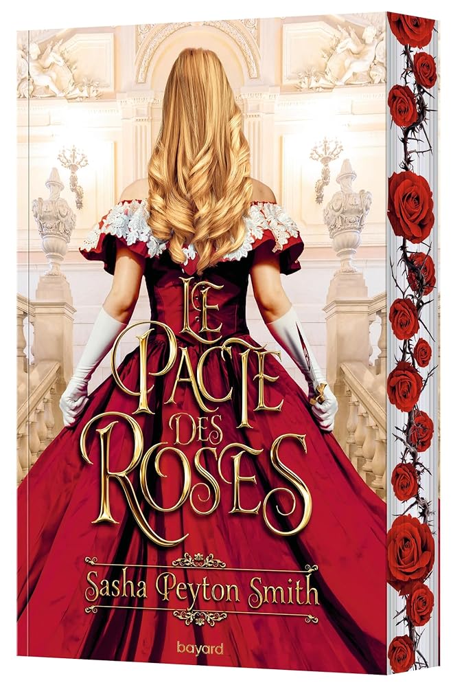 Le pacte des roses, Tome 01: Le pacte des roses par Sasha Peyton-Smith