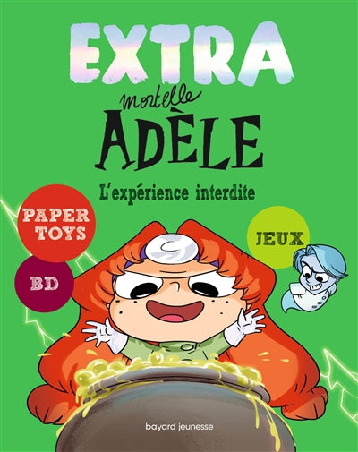 Extra mortelle Adèle, t. 4 : L'expérience interdite par Mr Tan