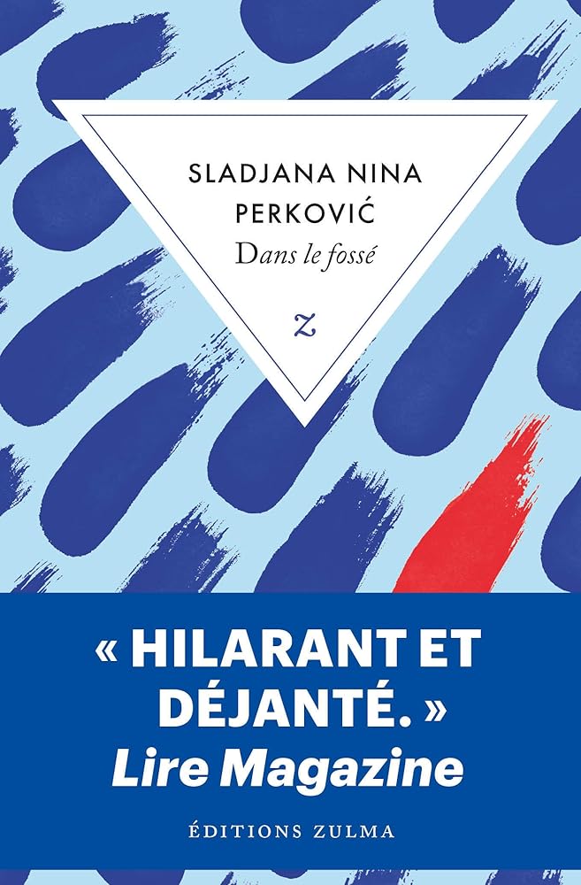 Dans le fossé Sladjana Nina Perkovic