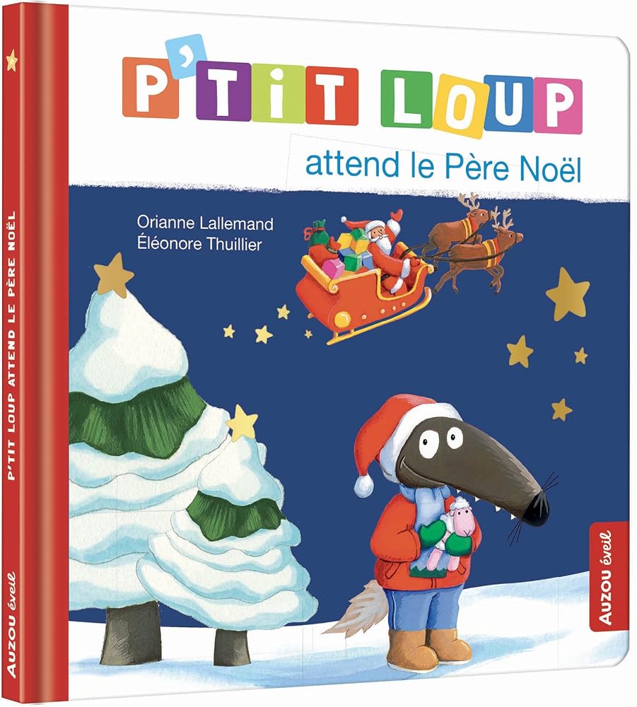 P'tit Loup attend le Père Noël par Orianne Lallemand